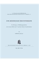 Zur Archäologie Der Fotografie