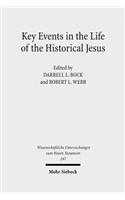 Key Events in the Life of the Historical Jesus