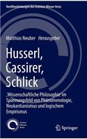 Husserl, Cassirer, Schlick