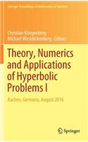 Theory, Numerics and Applications of Hyperbolic Problems I: Aachen, Germany, August 2016(236 Springer Proceedings in Mathematics & Statistics)