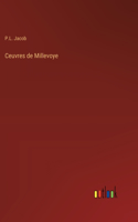 Ceuvres de Millevoye