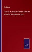 Elements of Analytical Geometry and of the Differential and Integral Calculus