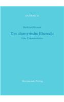 Das Altassyrische Eherecht