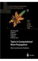 Topics in Computational Wave Propagation