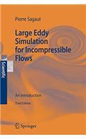 Large Eddy Simulation for Incompressible Flows