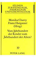 Vom Jahrhundert Der Kinder Zum Jahrhundert Der Alten?