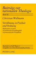 Versoehnung in Freiheit Und Ordnung