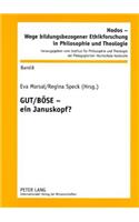 Gut / Boese - Ein Januskopf?