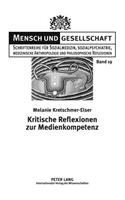 Kritische Reflexionen Zur Medienkompetenz
