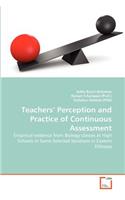 Teachers' Perception and Practice of Continuous Assessment