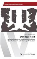 Der Real-Held