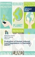 Evaluation of Human induced Land Degradation in Damietta; EGYPT