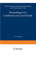 Proceedings of a Conference on Local Fields