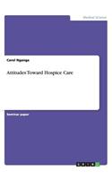 Attitudes Toward Hospice Care