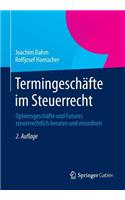 Termingeschäfte im Steuerrecht