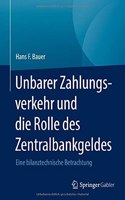 Unbarer Zahlungsverkehr Und Die Rolle Des Zentralbankgeldes