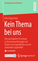 Kein Thema Bei Uns