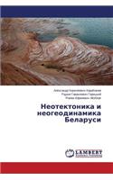 Neotektonika I Neogeodinamika Belarusi
