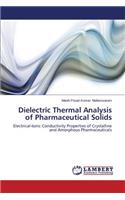 Dielectric Thermal Analysis of Pharmaceutical Solids