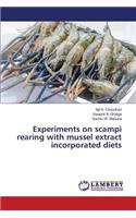 Experiments on scampi rearing with mussel extract incorporated diets