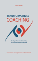 Transformatives Coaching