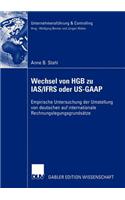 Wechsel Von Hgb Zu Ias/Ifrs Oder Us-GAAP