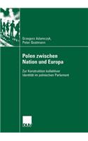 Polen Zwischen Nation Und Europa