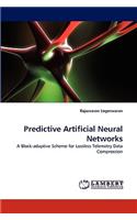 Predictive Artificial Neural Networks