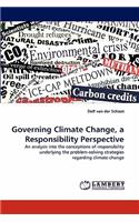 Governing Climate Change, a Responsibility Perspective