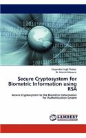 Secure Cryptosystem for Biometric Information Using Rsa