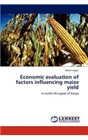 Economic evaluation of factors influencing maize yield