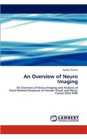 An Overview of Neuro Imaging