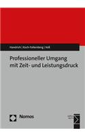 Professioneller Umgang Mit Zeit- Und Leistungsdruck