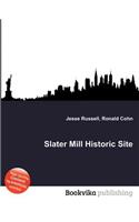 Slater Mill Historic Site