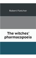 The Witches' Pharmacopoeia