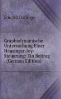 Graphodynamische Untersuchung Einer Heusinger-Joy-Steuerung: Ein Beitrag . (German Edition)