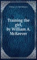 Training the girl, by William A. McKeever