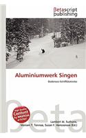 Aluminiumwerk Singen