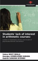 Students' lack of interest in arithmetic courses