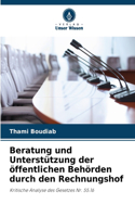 Beratung und Unterstützung der öffentlichen Behörden durch den Rechnungshof