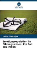 Emotionsregulation im Bildungswesen