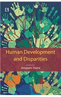 Human Development and Disparities