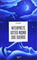 Interprete usted mismo los suenos