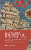 distancias en el gobierno de los imperios ibéricos