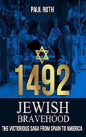 1492 Jewish Bravehood