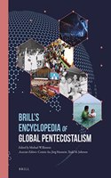 Brill's Encyclopedia of Global Pentecostalism