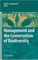 Management and the Conservation of Biodiversity