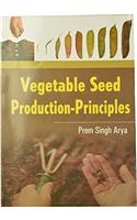 Vegetable Seed Production Principles
