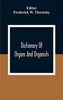 Dictionary Of Organs And Organists