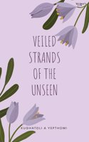 Poetry book Veiled Strands of the Unseen